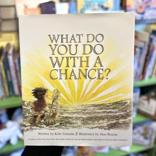What Do You Do With a Chance?